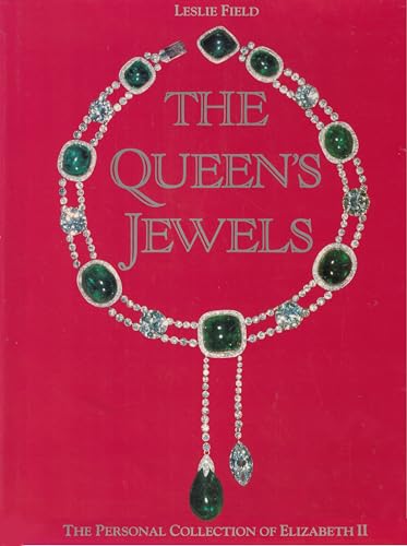 The Queen's Jewels: The Personal Collection of Elizabeth II