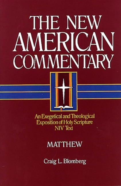 Matthew: An Exegetical and Theological Exposition of Holy Scripture (Volume 22) (The New American Commentary) used book depot