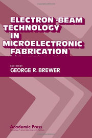 Electron-Beam Technology in Microelectronic Fabrication used book depot