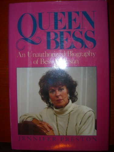 Queen Bess: The Unauthorized Biography of Bess Myerson Preston, Jennifer