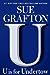 U is for Undertow: A Kinsey Millhone Novel Grafton, Sue