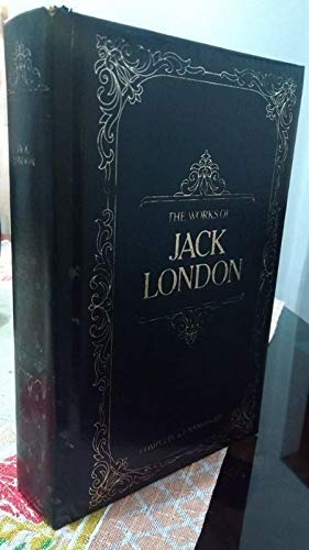 Jack London: Call of the Wild; The Sea Wolf; White Fang; The Son of the Wolf; The Iron Heel; The People of the Abyss London, Jack