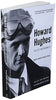 Howard Hughes: His Life and Madness [Paperback] Barlett, Donald L and Steele, James B