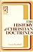 The History of Christian Doctrines Berkhof, Louis