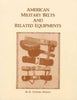 American Military Belts and Related Equipments [Paperback] Dorsey, Stephen