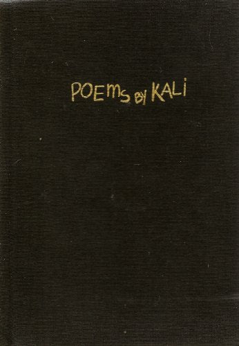 Poems by Kali Grosvenor, Kali