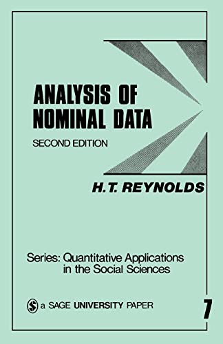 Analysis of Nominal Data Quantitative Applications in the Social Sciences [Paperback] Reynolds, H T