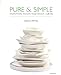 The Pure and simple: Homemade Indian Vegetarian Cuisine [Hardcover] Vidhu Mittal