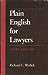 Plain English for Lawyers [Paperback] Richard C Wydick