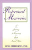 Repressed Memories: A Journey to Recovery from Sexual Abuse Fireside Parkside Books [Paperback] Fredrickson, Renee