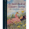 Childs Book of Country Stories Childrens Classics Series Skinner, Ada M