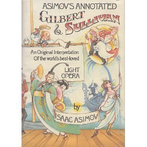 Asimov's Annotated Gilbert and Sullivan used book depot