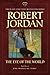 The Eye of the World: Book One of The Wheel of Time (Wheel of Time, 1)