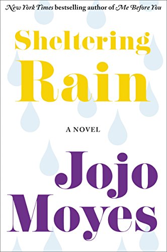 Sheltering Rain [Paperback] Moyes, Jojo