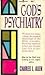 Gods Psychiatry [Paperback] Charles L Allen