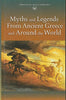 Myths and Legends From Ancient Greece and Around the World Prentice Hall Literature Library [Hardcover] Alice Low