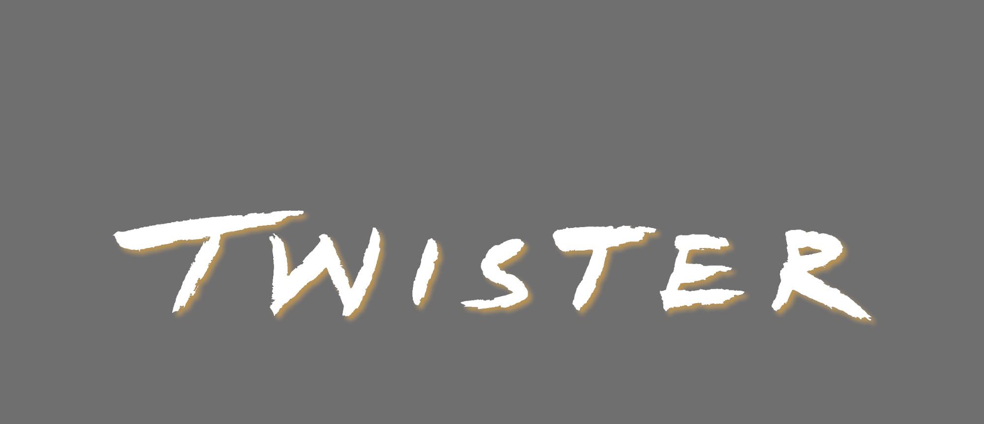 Twister