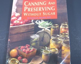 Canning and Preserving Without Sugar by MacRae, Norma M (1988) Paperback used book depot