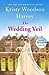 The Wedding Veil [Hardcover] Woodson Harvey, Kristy