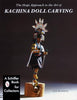 The Hopi Approach to the Art of Kachina Doll Carving