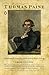 Thomas Paine: Enlightenment, Revolution, and the Birth of Modern Nations