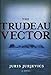 The Trudeau Vector Jurjevics, Juris