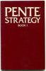 Pente Strategy Book 1 An Introduction To Advanced Play Tom Braunlich and Gary Gabriel