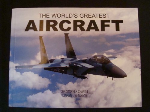 The World's Greatest Aircraft