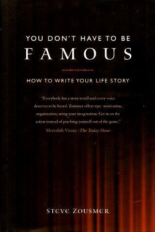 You Don't Have to Be Famous (How To Write Your Life Story) used book depot