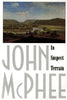 In Suspect Terrain Annals of the Former World, 2 [Paperback] McPhee, John