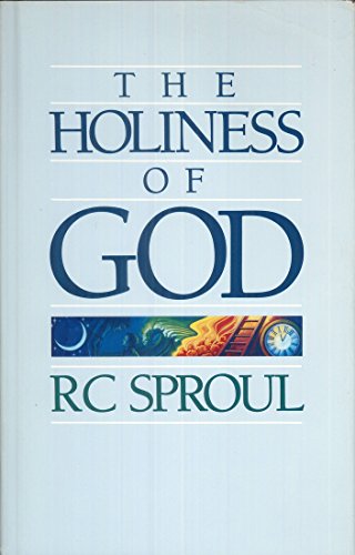 The Holiness of God [Hardcover] Sproul, R C