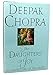 Daughters of Joy: A Novel of Spiritual Adventure Chopra, Deepak