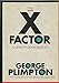 The X Factor The Larger Agenda Series Plimpton, George