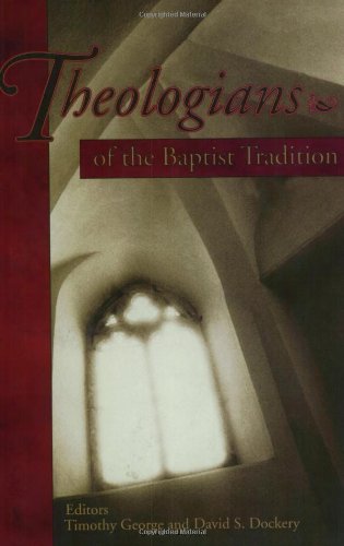 Theologians of the Baptist Tradition used book depot