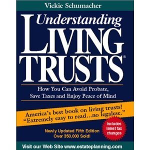 Understanding Living Trusts: How You Can Avoid Probate, Save Taxes and Enjoy Peace of Mind used book depot