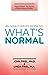 An Adult Childs Guide to Whats Normal [Paperback] Friel PhD, John
