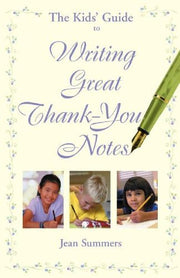 The Kids' Guide to Writing Great Thank-You Notes used book depot