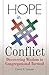 Hope in Conflict: Discovering Wisdom in Congregational Turmoil [Paperback] Sawyer, David R