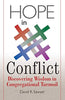 Hope in Conflict: Discovering Wisdom in Congregational Turmoil [Paperback] Sawyer, David R