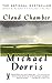 Cloud Chamber: A Novel [Paperback] Dorris, Michael