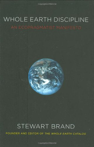Whole Earth Discipline: An Ecopragmatist Manifesto used book depot