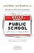 Hello My Name Is Public School, and I Have an Image Problem [Paperback] Milder, Leslie and Braddock, Jane