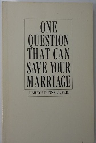 One Question That Can Save Your Marriage