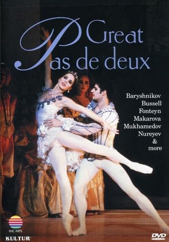 Great Pas De Deux - Fonteyn, Nureyev, Makarova, Dowell, Baryshnikov, Bessmertova, and more used book depot