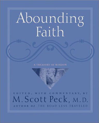 Abounding Faith : A Treasury Of Wisdom