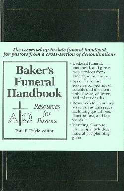 Baker's Funeral Handbook: Resources for Pastors used book depot