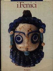 I Fenici: [mostra a Venezia, Palazzo Grassi, 1988]