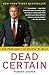 Dead Certain: The Presidency of George W Bush [Paperback] Draper, Robert