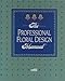Professional Floral Design Manual [Hardcover] Morley, Jim