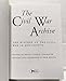 The Civil War Archive: The History of the Civil War in Documents
